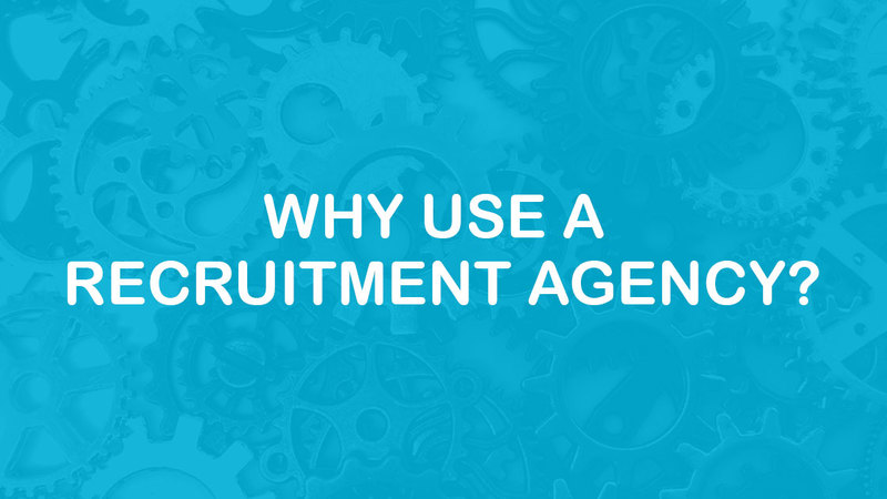 Why you should use Recruitment Agencies